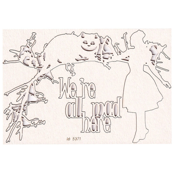 Chipboard - We're all mad here - Alice in Wonderland - 